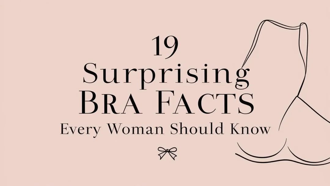 19 Surprising Bra Facts Every Woman Should Know