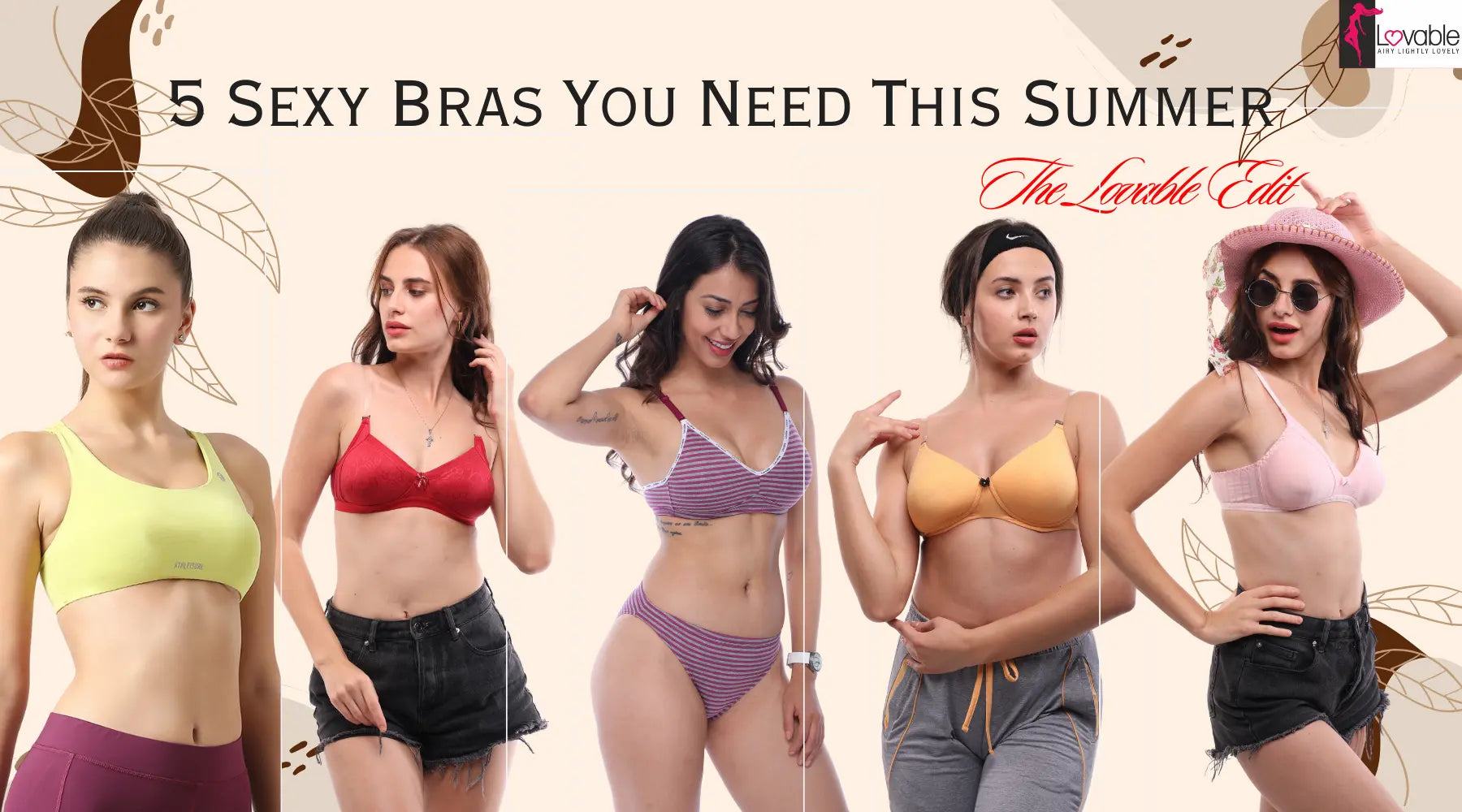 5 Sexy Bras You Need This Summer – The Lovable Edit