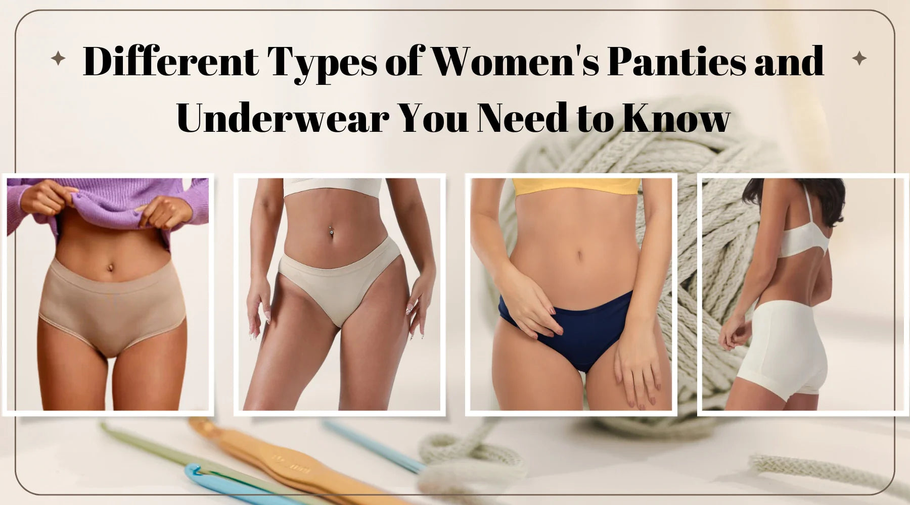 Types of Women's Panties and Underwear You Need to Know