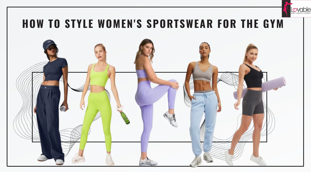 How to Style Women's Sportswear for the Gym