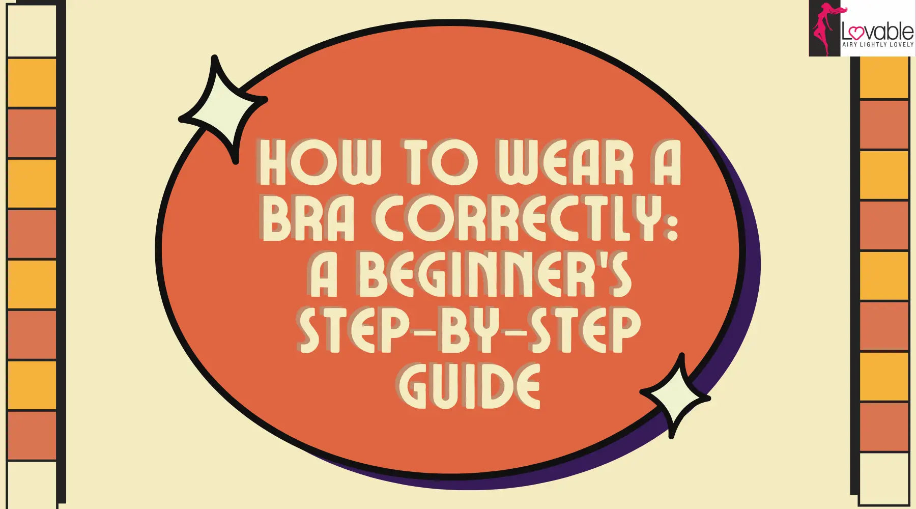 How to Wear a Bra Correctly: A Beginner's Step-By-Step Guide