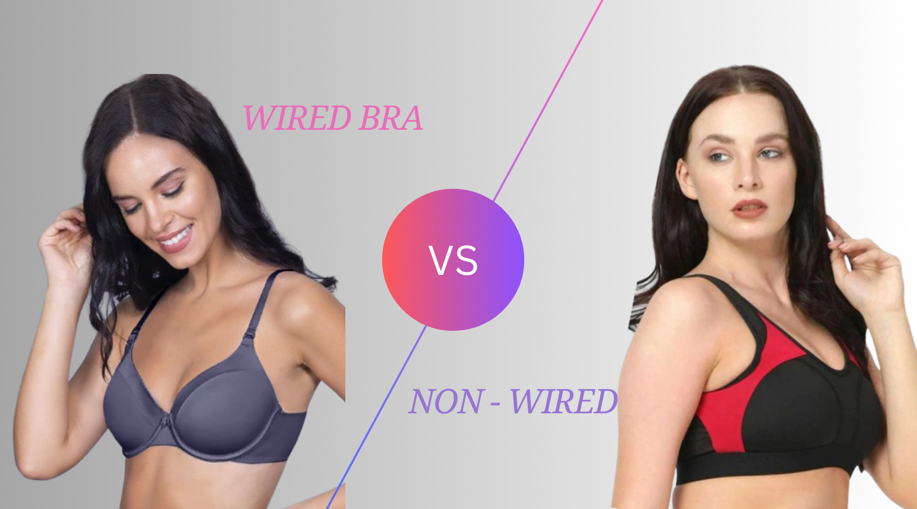 Wired Bra vs. Non-wired Bra : Which one is better for you?